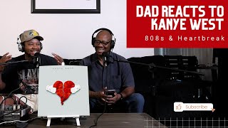 Dad Reacts to Kanye West  808s amp Heartbreak [upl. by Suchta]