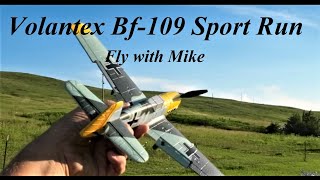 Volantex Bf 109 Sport Flight Fly with Mike [upl. by Galatea]