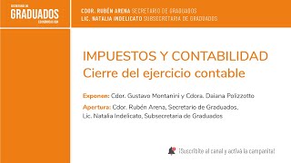 IMPUESTOS Y CONTABILIDAD Cierre del Ejercicio Contable  Económicas UBA [upl. by Etnoled]