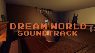 Dream World Soundtrack  Birds House [upl. by Ehcropal]