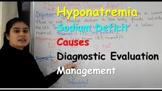 Hyponatremia or Sodium Deficit in Hindi  Causes  Diagnostic Evaluation  Management [upl. by Phina794]