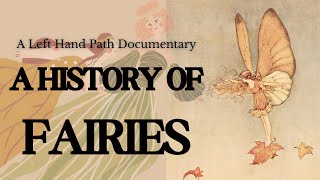 Fairies The Documentary  The Folklore amp History of Faery Belief [upl. by Yrad]