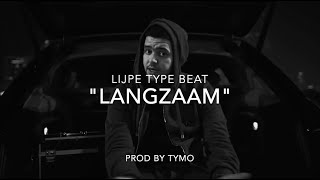 Lijpe Type Beat quotLangzaamquot  Storytelling Rap Beat  prod Tymo [upl. by Wasserman163]