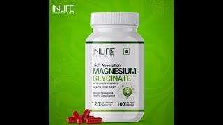 INLIFE MAGNESIUM GLYCINATE SUPPLEMENT  120 VEGETARIAN CAPSULES [upl. by Ettenna438]