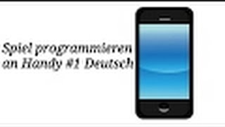 Spiel mit Handy programmieren 3 Score einblenden Deutsch [upl. by Ximena]