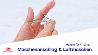 Häkeln für Anfänger  Maschenanschlag amp Luftmaschen  Learn How to Start Crocheting [upl. by Fawnia]