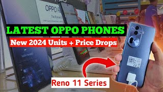 Latest Oppo Phones 2024  Reno 11 series  New Price Drop Units [upl. by Bibeau]