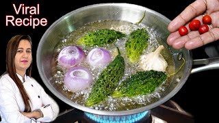 गारंटी है करेले की ऐसी रेसिपी ना तो आपने बनाई होगी और ना ही खाई होगी Bitter Gourd Recipe Karela [upl. by Ingunna]