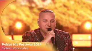 Młody maj  25 lat Golec uOrkiestra  Polsat Sopot Hit Festiwal 2024 [upl. by Ludly]