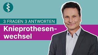 Knieprothesenwechsel  Wechseloperation am Kniegelenk 3 Fragen 3 Antworten  Asklepios [upl. by Ogu]