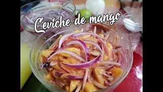 El Mejor Ceviche De Mango  Receta [upl. by Eelrak]