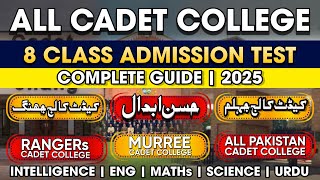 CADET COLLEGE 8 Class Admission TestAdmission Test 2025How to get Admission in Cadet College [upl. by Gnep]