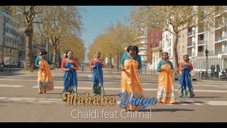 Chaldi  Mahaba yangu feat Chimal [upl. by Tabib660]