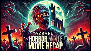 Azrael The Zombie Horror Movie You Didnt Know Was About You [upl. by Walls]