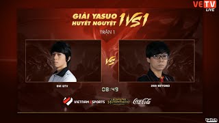 BM QTV vs 269 BEYOND  Solo Yasuo Huyết Nguyệt 02032016 [upl. by Harned]