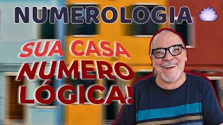 NUMEROLOGIA  CONHEÇA SUA CASA E VEJA E SUA ENERGIA [upl. by Kahl]