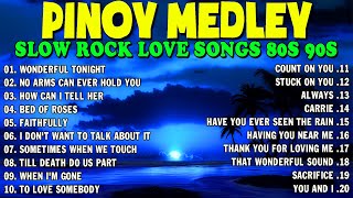 NONSTOP SLOW ROCK PINOY MEDLEY 2024 🌈 SOFT ROCK COLLECTION 2024 💦 MGA LUMANG TUGTUGIN NOONG 90S [upl. by Navaj]