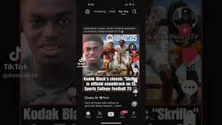 Kodak Blacks classic quot Skrillaquot Is Official Soundtrack On EA Sports College Football 25 🔥 [upl. by Langer]