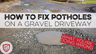 How To Fix Potholes In Gravel Driveway 1 Step Youre Missing [upl. by Andrade]