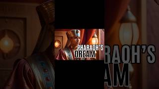 Pharaohs Dream Genesis 41 [upl. by Tomas826]