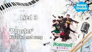 Lied 3 karaoke zang Popster  van de musical Monsterhit [upl. by Rennold666]