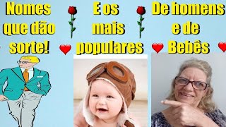 Nomes de Homens Que dão sorte E os mais populares Para Bebês ❤️❤️❤️ [upl. by Odinevneib]