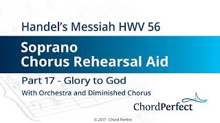 Handels Messiah Part 17  Glory to God  Soprano Chorus Rehearsal Aid [upl. by Kcoj]