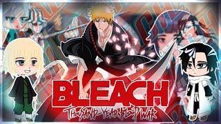 GOTEI 13 CAPTAINS REACT TO ICHIGO KUROSAKI  TYBW  BLEACH  GACHA REACT part 2 [upl. by Kinelski]