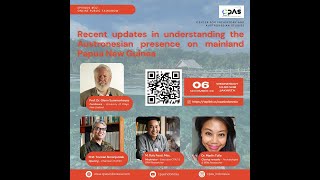 CPAS Talkshow Episode 32 quotUnderstanding the Austronesian presence on mainland Papua New Guineaquot [upl. by Chad]