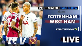 Tottenham Vs West Ham • Premier League POSTMATCH FAN SHOW [upl. by Shutz]