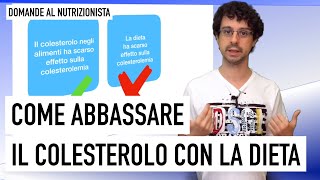 Come abbassare il colesterolo con la dieta [upl. by Bomke]