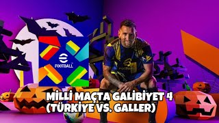 EFootball 2025  MİLLİ MAÇTA GALİBİYET 4 TÜRKİYE vs GALLER 🇹🇷🏴󠁧󠁢󠁷󠁬󠁳󠁿 [upl. by Nameerf556]