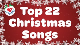 Top 22 Christmas Songs and Carols Playlist with Lyrics [upl. by Cirred]