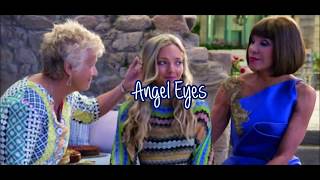 Mamma Mia Here we go again  Angel Eyes  Lyrics Video [upl. by Ellenohs28]