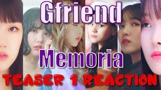 Gfriend 여자친구  Memoria  Teaser 1 Reaction [upl. by Einapets]