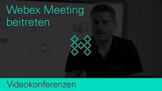 Webex Meeting beitreten  So einfach funktioniert es [upl. by Inalej]