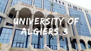 University of Algiers 3 Tour جامعة الجزائر 3 [upl. by Fabi]