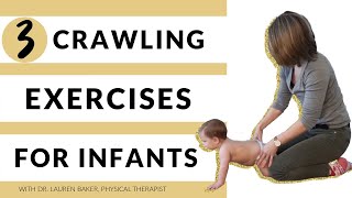 3 Crawling Exercises For Infants  Exercises To Get Baby Crawling [upl. by Einberger320]