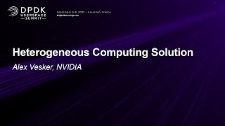 Heterogeneous Computing Solution  Alex Vesker NVIDIA [upl. by Mettah]