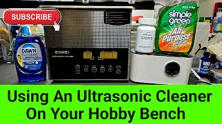 How To Use An Ultrasonic Cleaner For Your Hobby Needs  Airbrush Deep Clean amp More [upl. by Naeroled]