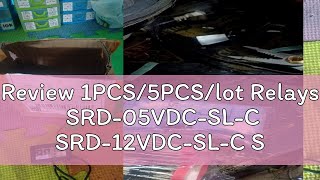 Review 1PCS5PCSlot Relays SRD05VDCSLC SRD12VDCSLC SRD24VDCSLC 5V 12V 24V 10A 250VAC 5PI [upl. by Jairia]