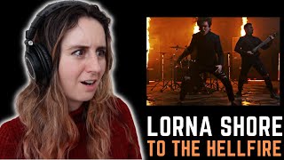 LORNA SHORE  To the Hellfire FIRST reaction [upl. by Eiltan448]