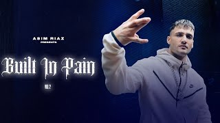 Built in pain  vol2  Asim Riaz  official Music video  2024 [upl. by Neram]