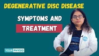 Degenerative disc disease symptoms causes and Treatment [upl. by Eioj]