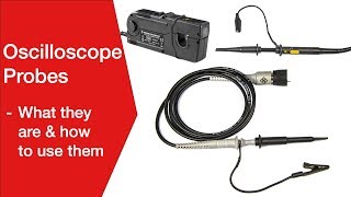 Oscilloscope Probes What You Need to Know [upl. by Alphard37]