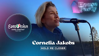 Cornelia Jakobs  Hold Me Closer Live  Sweden 🇸🇪  Eurovision House Party 2022 [upl. by Asert]