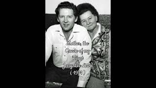 Mother the Queen of my Heart  Jerry Lee Lewis 1971 [upl. by Melamed]