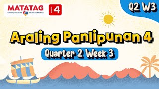 MATATAG Araling Panlipunan 4 Quarter 2 Week 3 [upl. by Monto]