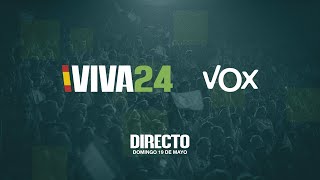 GRAN ACTO de VOX VIVA24 🇪🇸 [upl. by Stovall]