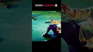 VENOM SACRIFICE EDIT 🥶 venom3 venomshorts shorts sony marvel [upl. by Martica]